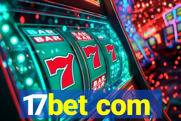 17bet com